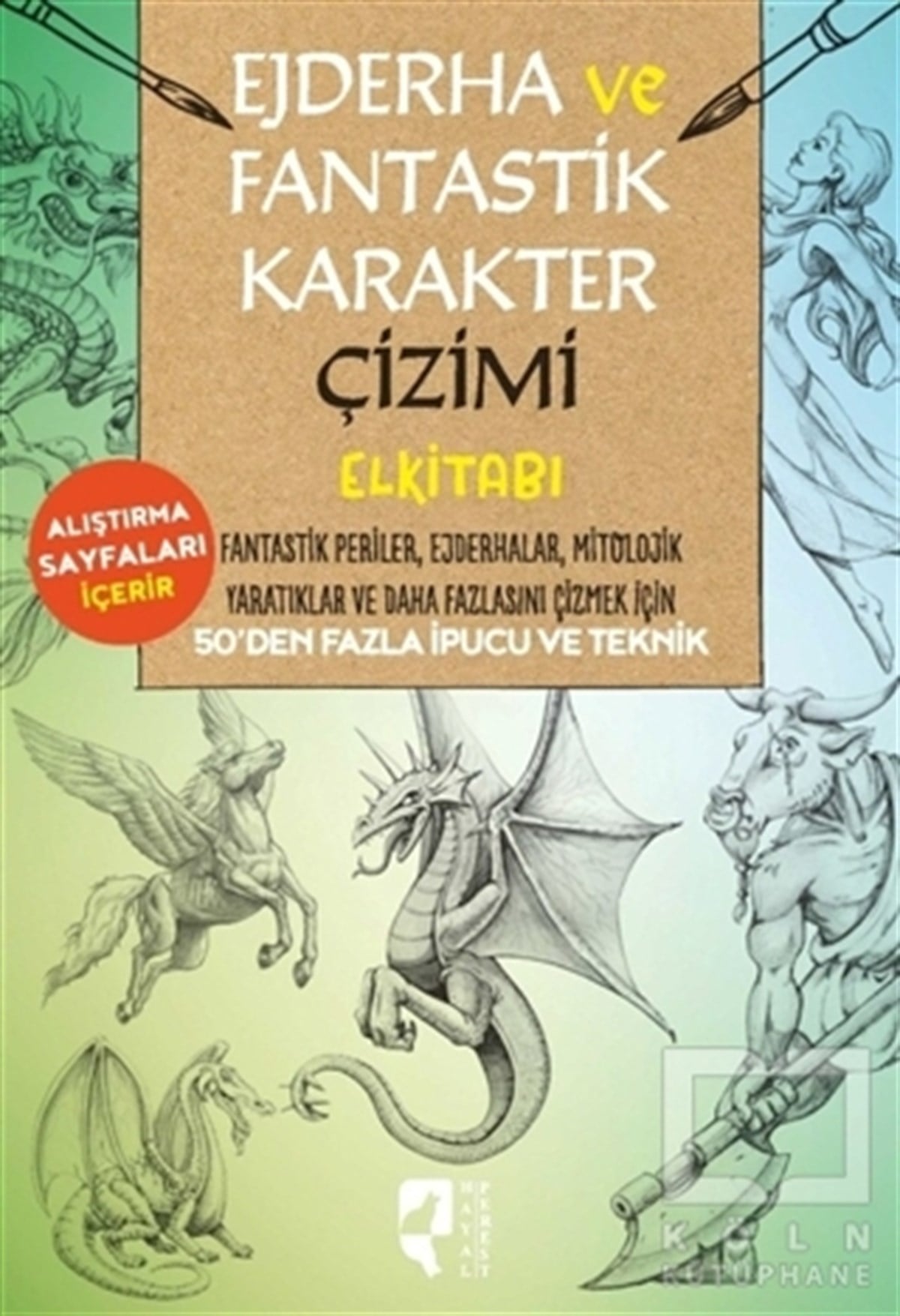 Michael DobrzyckiReferans Sanat KitaplarıEjderha ve Fantastik Karakter Çizimi Elkitabı