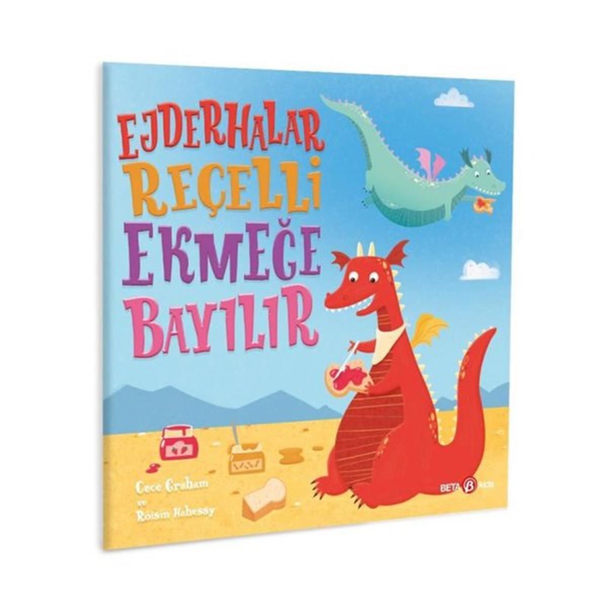 Cece GrahamEgitim Etkinlik KitaplariEjderhalar Reçelli Ekmeğe Bayılır