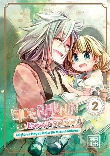 Ameko KaerudaMangaEjderhanın Ebeveyn Günlükleri Cilt 2 - Güçlü ve Hayat Dolu Bir Kızın Hikayesi