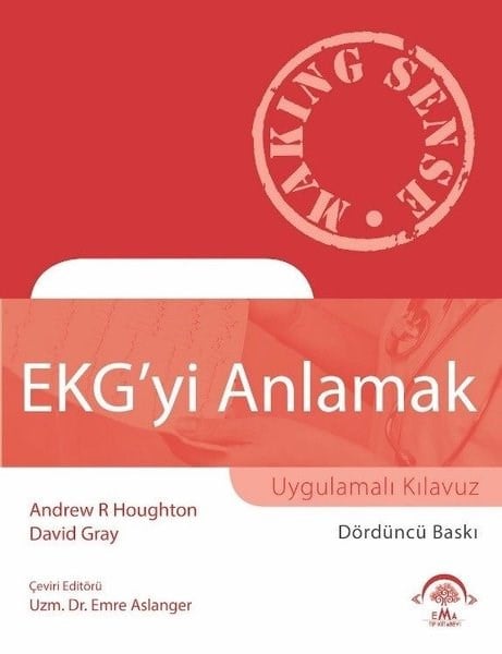 Andrew R. HoughtonTipEKG'yi Anlamak-Uygulamalı Kılavuz