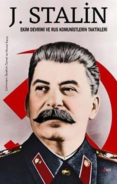 J. StalinDünya TarihiEkim Devrimi ve Rus Komunistlerin Taktikleri
