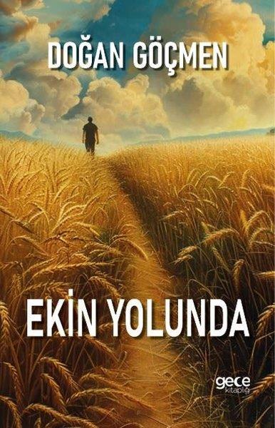Doğan GöçmenTürk ŞiiriEkin Yolunda
