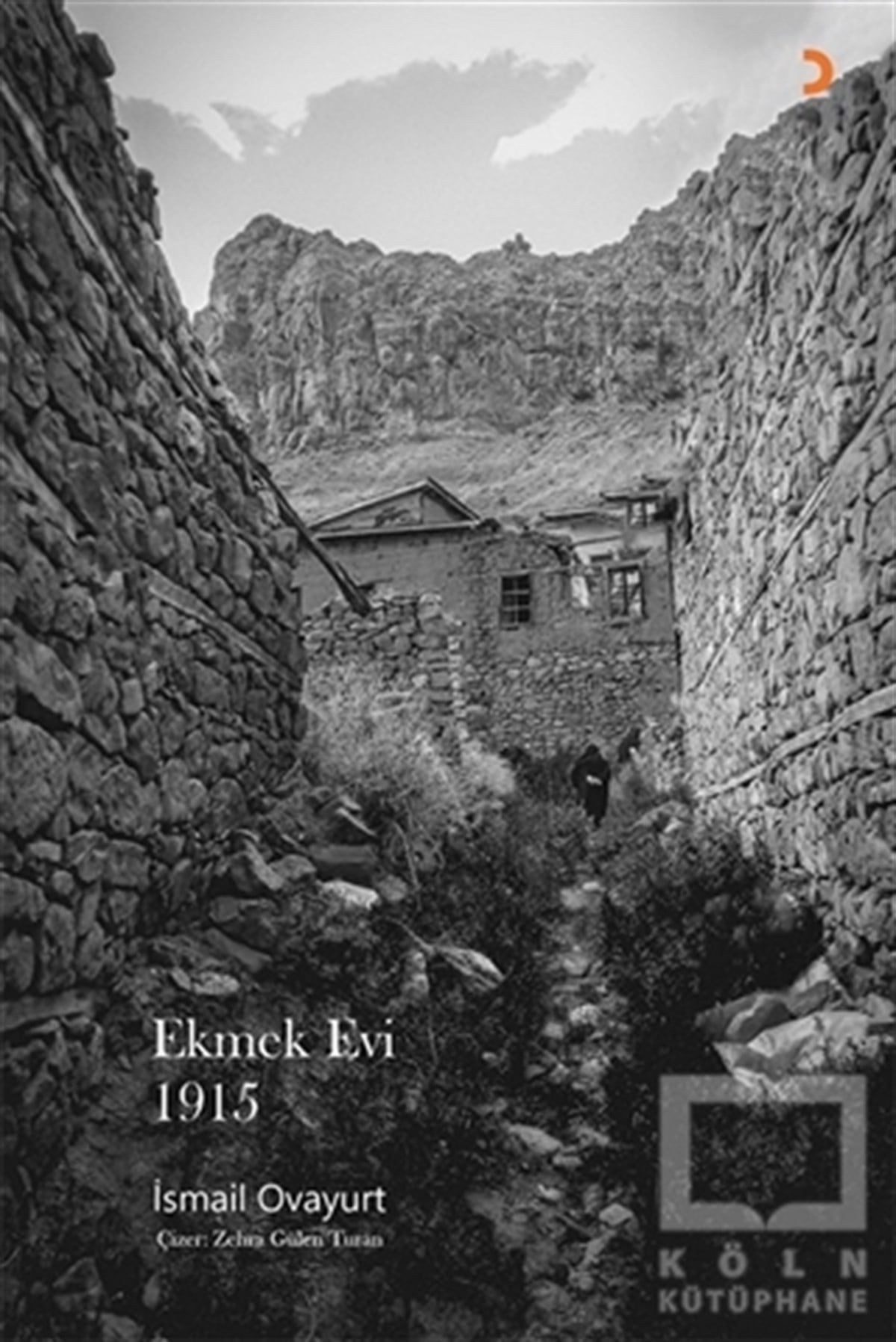 İsmail OvayurtTürkçe RomanlarEkmek Evi 1915