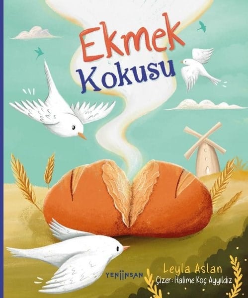 Leyla AslanEgitim Etkinlik KitaplariEkmek Kokusu
