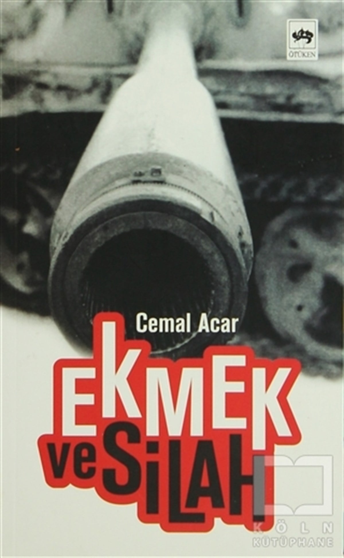 Cemal AcarUluslararası İlişkiler, Dış PolitikaEkmek ve Silah