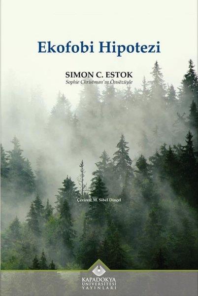 Simon C. EstokÇevre MühendisliğiEkofobi Hipotezi