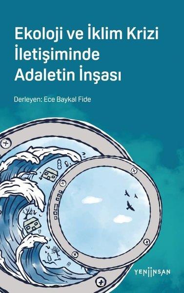 KolektifÇevre MühendisliğiEkoloji ve İklim Krizi İletişiminde Adaletin İnşası