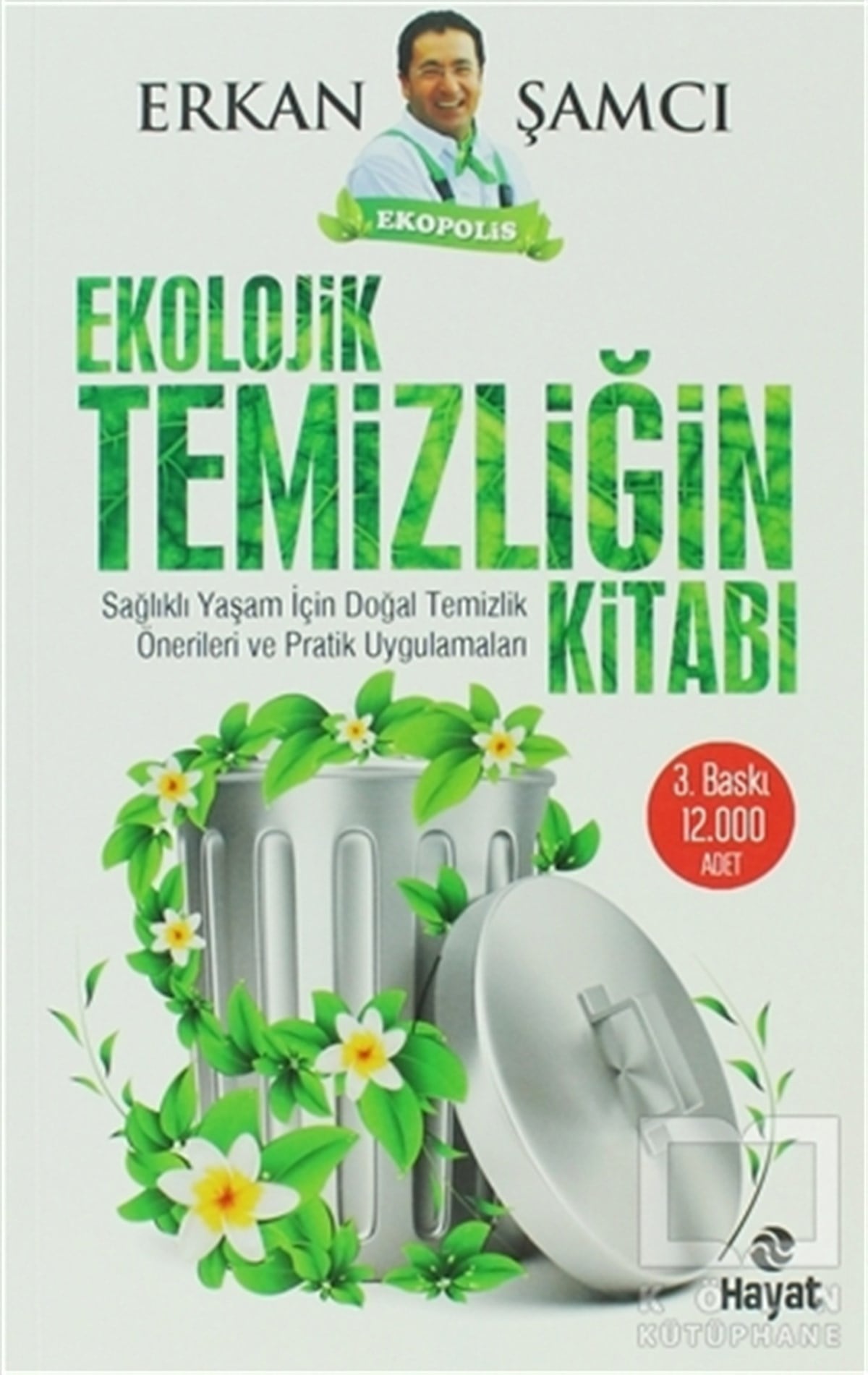 Erkan ŞamcıEkolojiEkolojik Temizliğin Kitabı