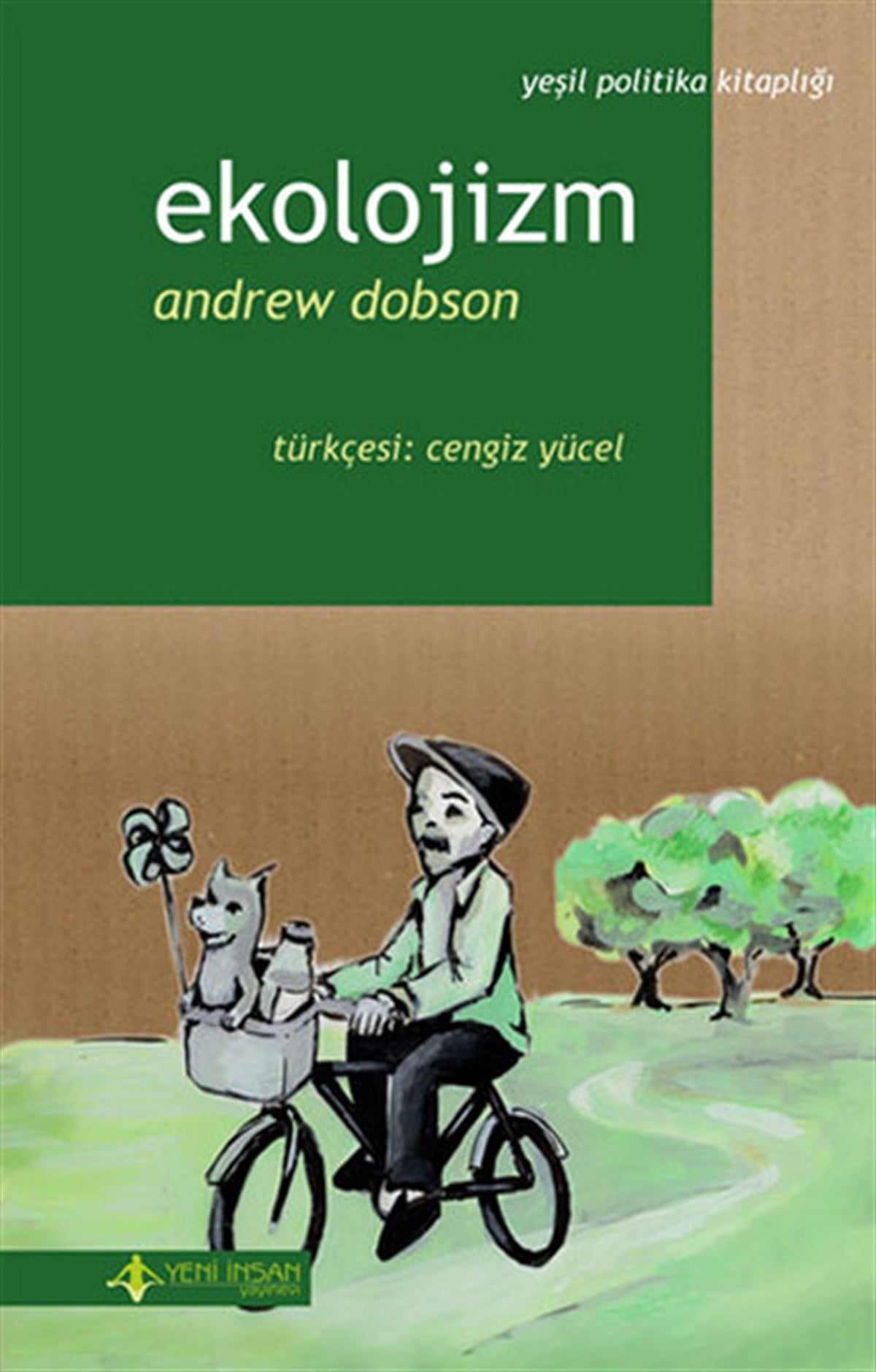 Devin BahçeciÇevre MühendisliğiEkolojizm