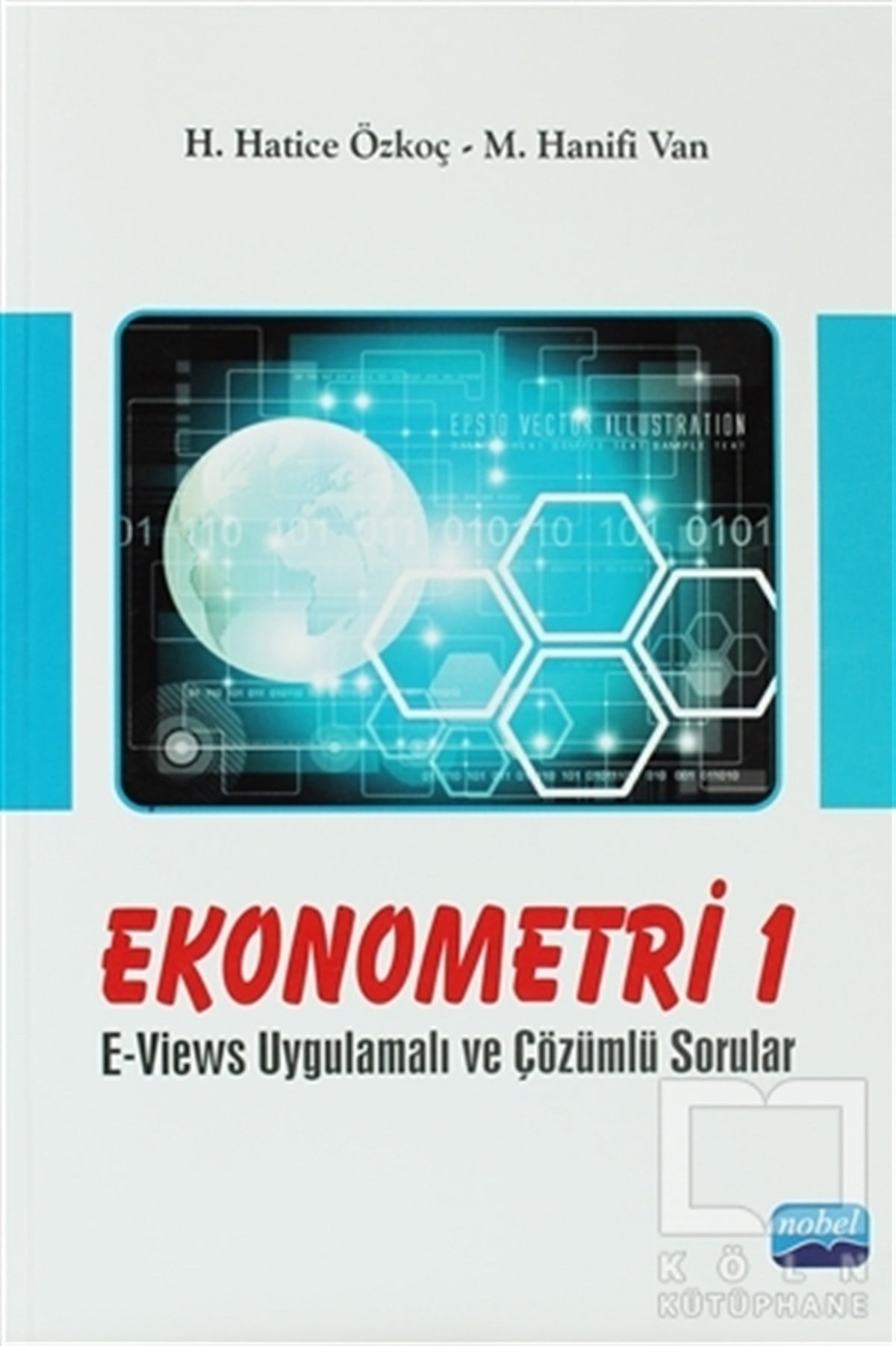 H. Hatice ÖzkoçAkademikEkonometri - 1