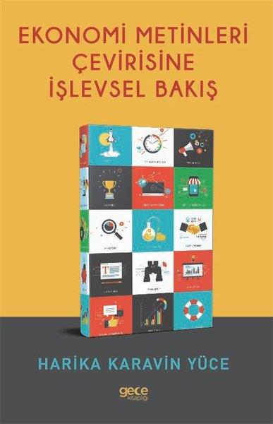 Harika Karavin YüceIktisat - EkonomiEkonomi Metinleri Çevirisine İşlevsel Bakış