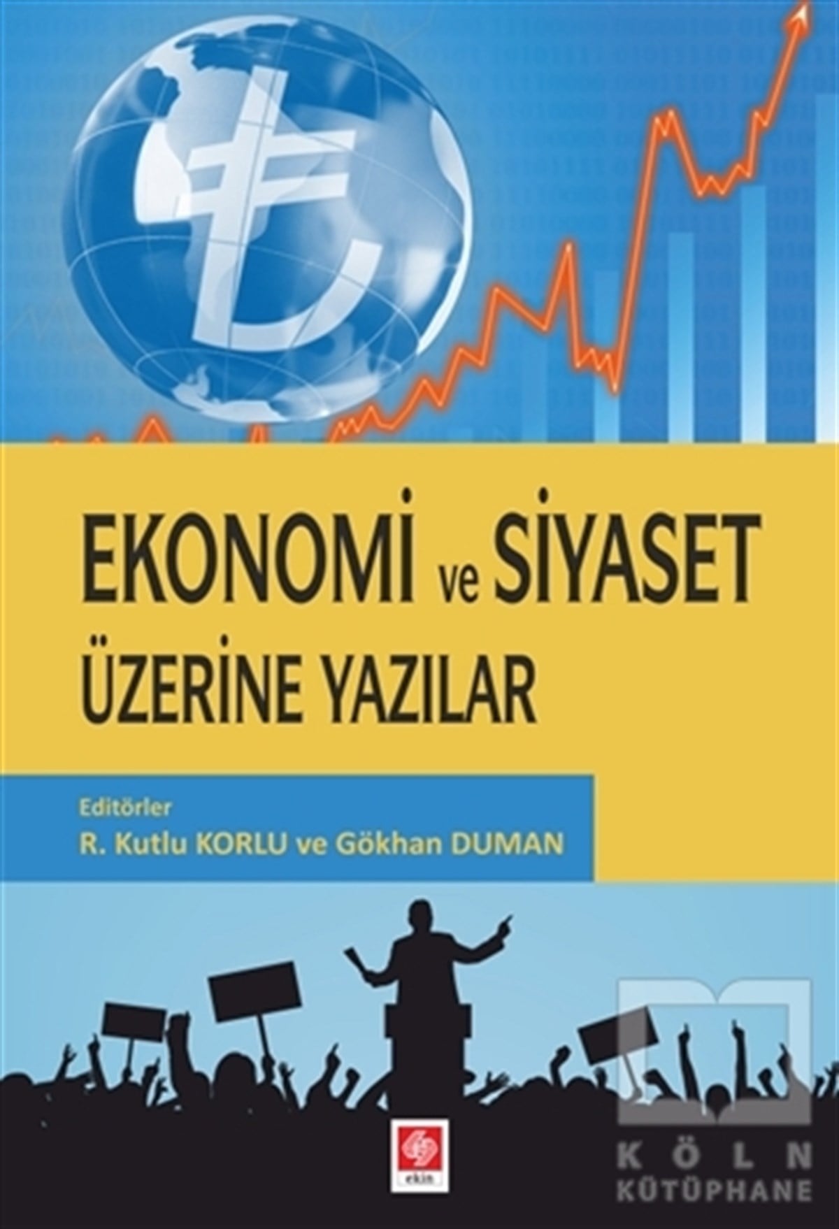 KolektifDiğerEkonomi ve Siyaset Üzerine Yazılar