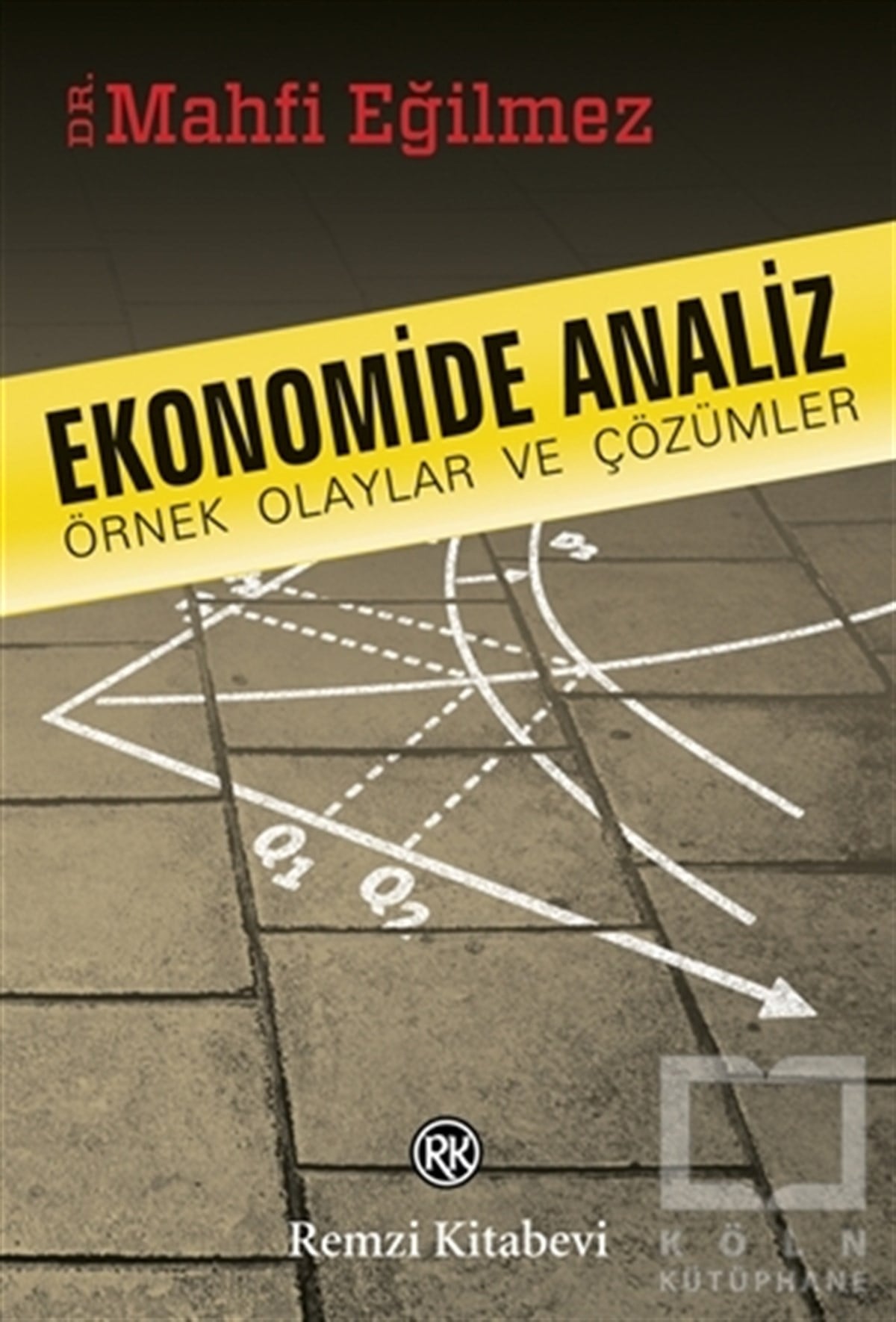 Mahfi EğilmezDiğerEkonomide Analiz
