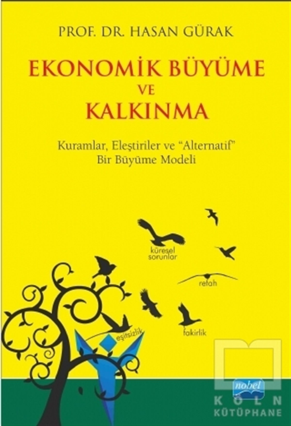 Hasan GürakDiğerEkonomik Büyüme ve Kalkınma