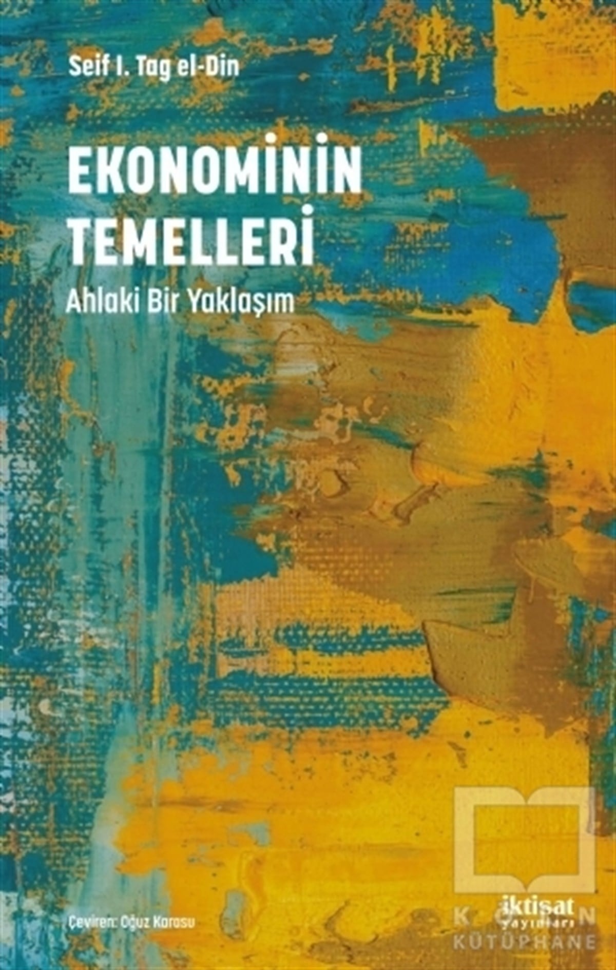 Seif I Tag El DinDiğerEkonominin Temelleri