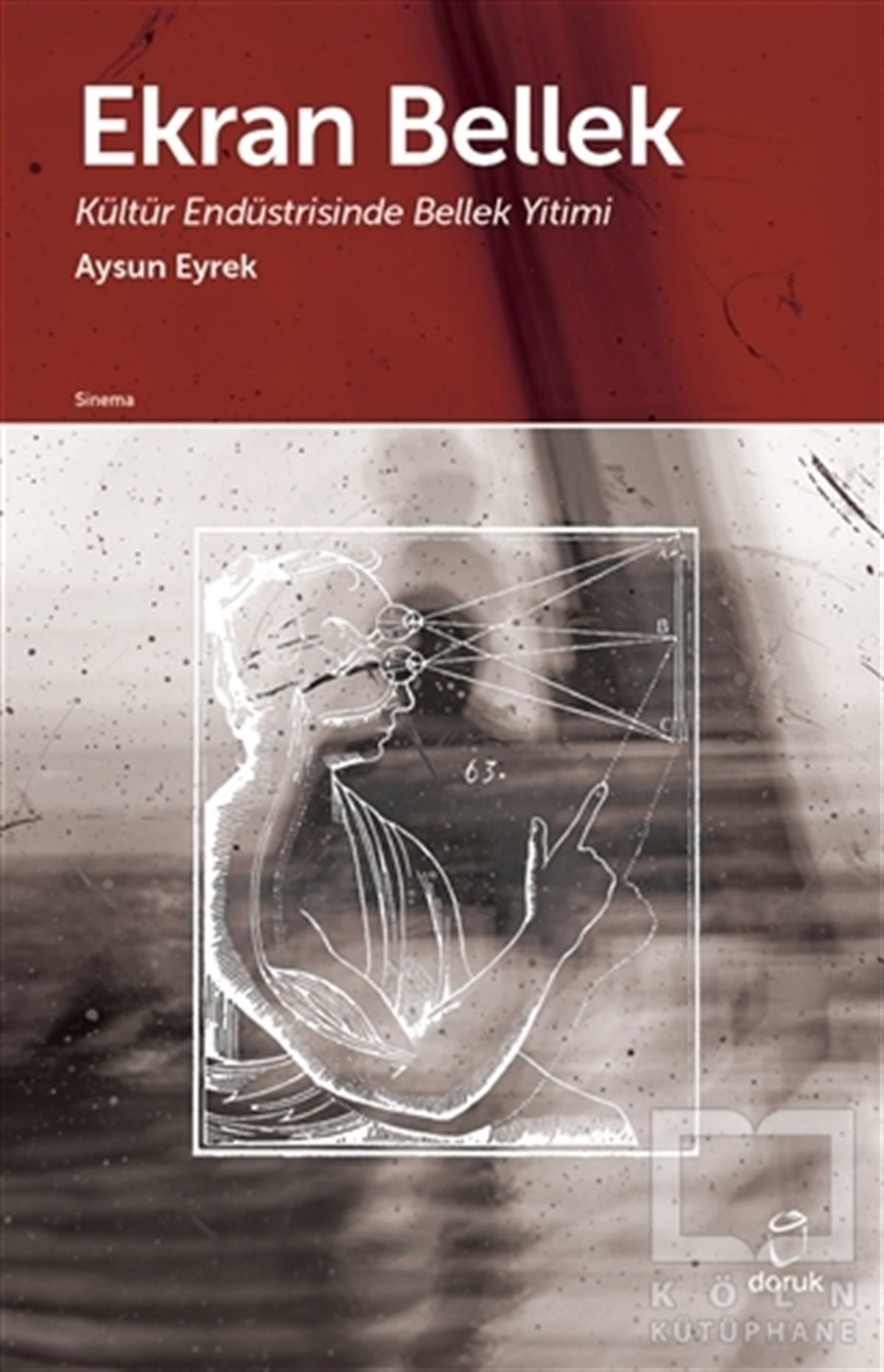 Aysun EyrekFotoğrafçılık KitaplarıEkran Bellek