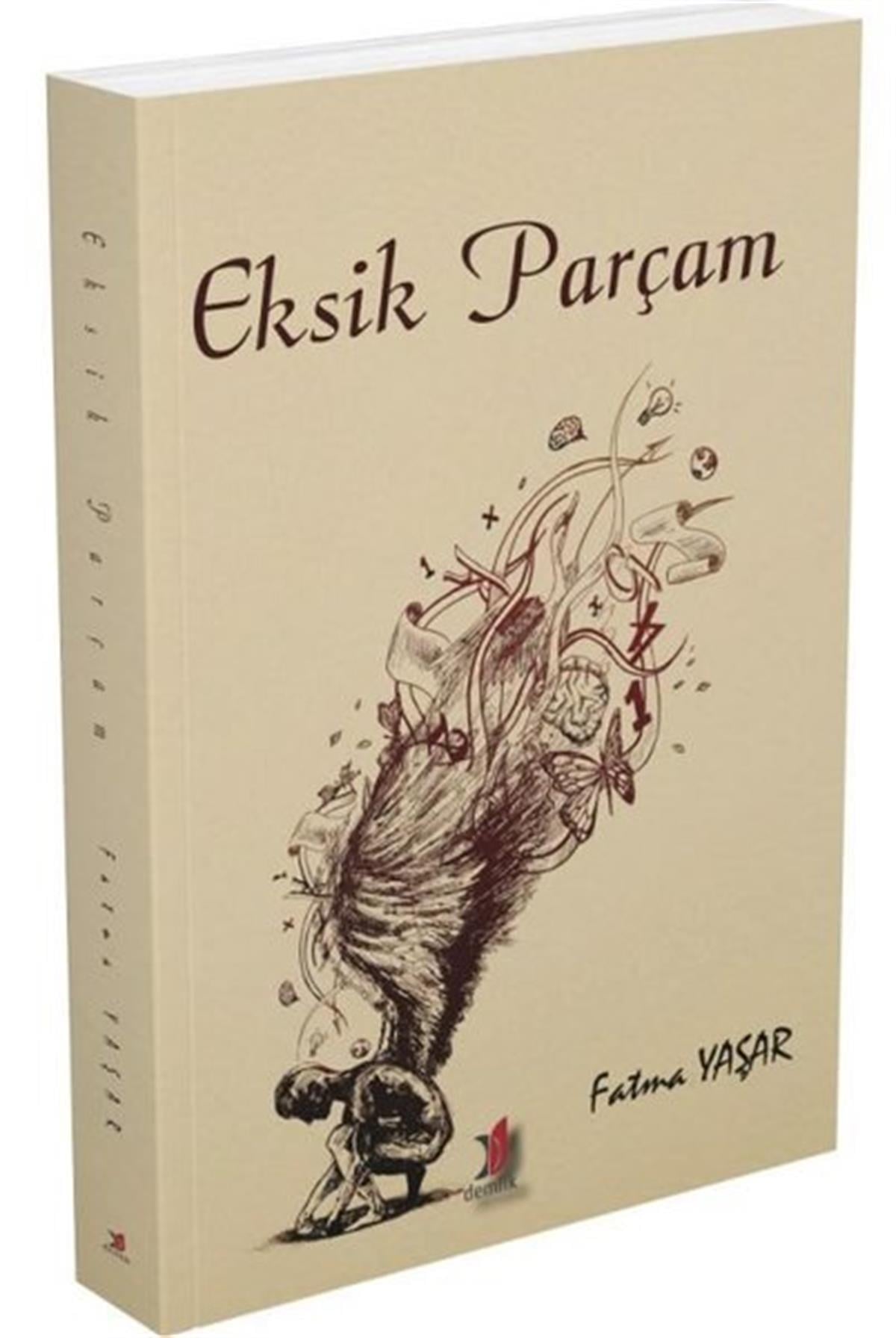 Fatma YaşarTürk ŞiiriEksik Parçam