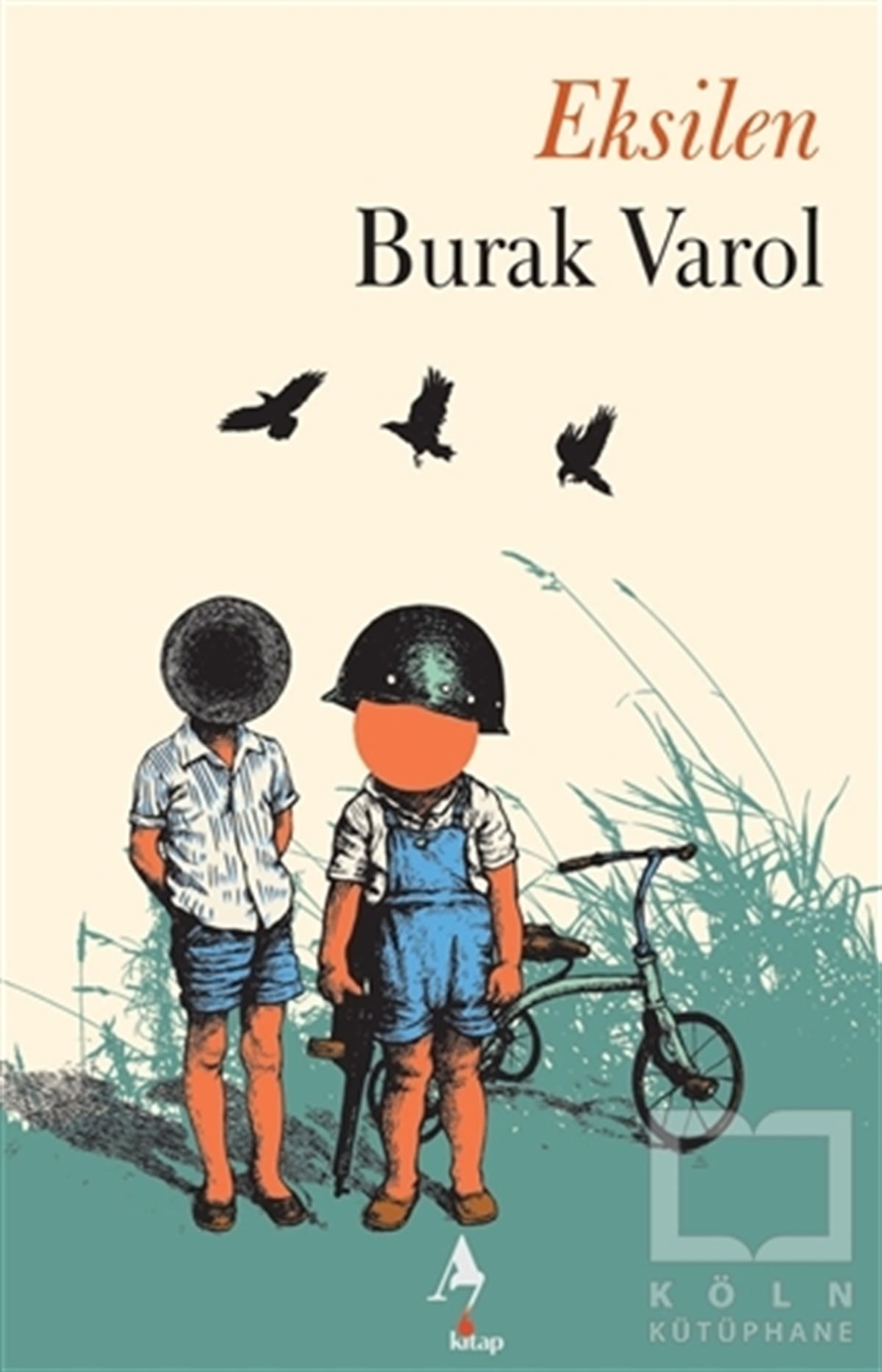 Burak VarolTürkçe RomanlarEksilen
