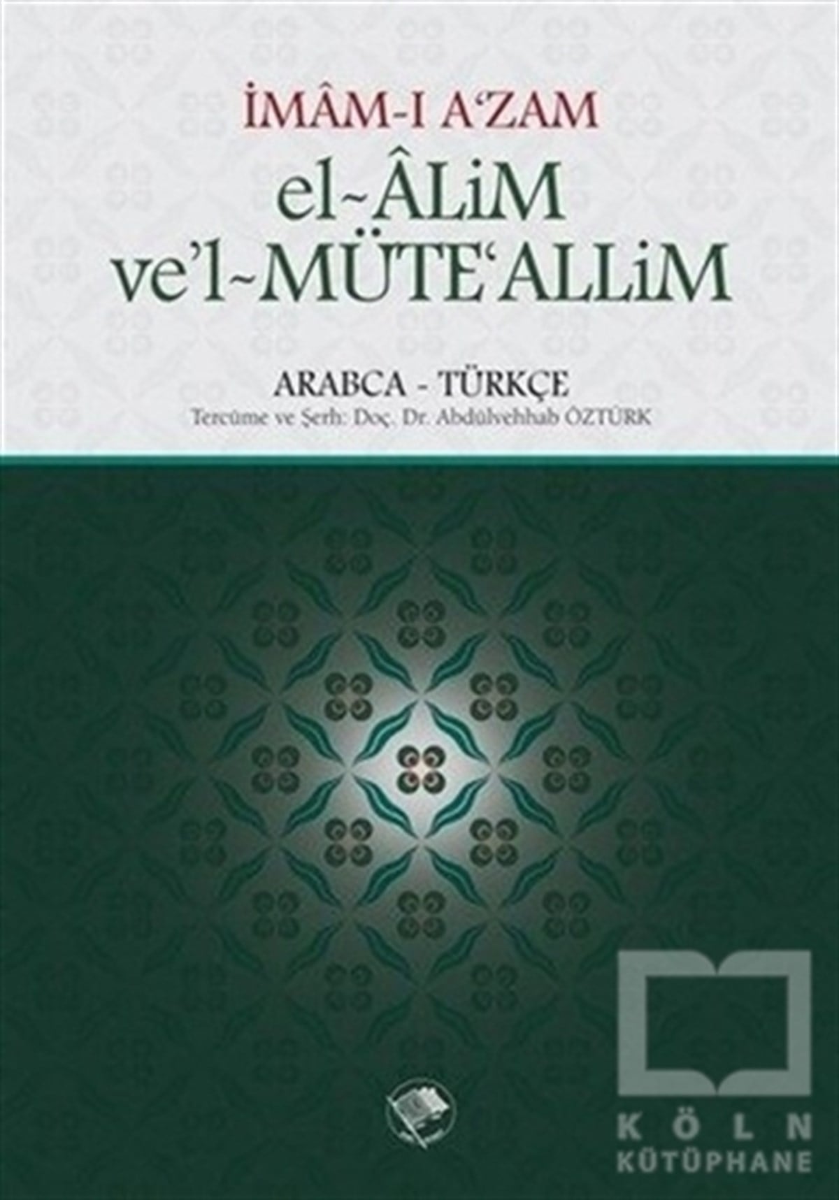 İmam-ı AzamDiğerEl-Alim Ve'l-Müte'alim
