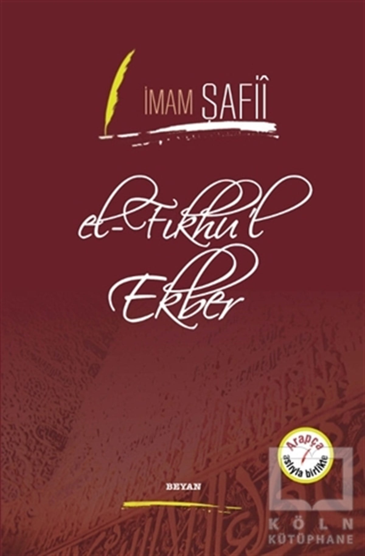 İmam ŞafiiDiğerEl-Fıkhu'l Ekber