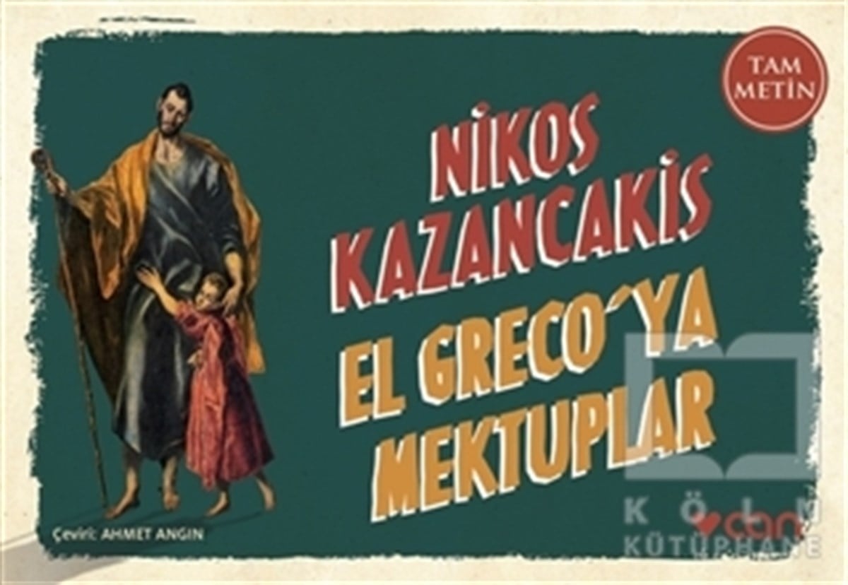 Nikos KazancakisRomanEl Greco'ya Mektuplar (Mini Kitap)