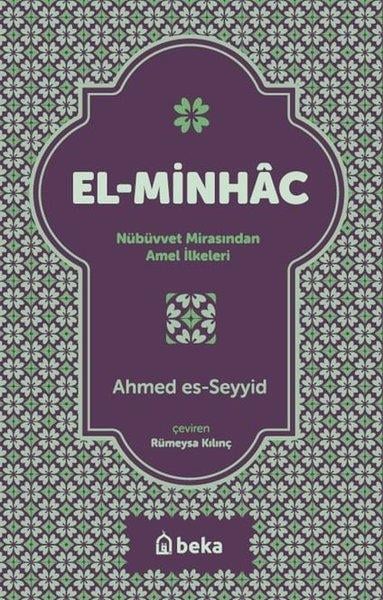 Ahmed Es-Seyyidİslami KitaplarEl-Minhac: Nübüvvet Mirasından Amel İlkeleri