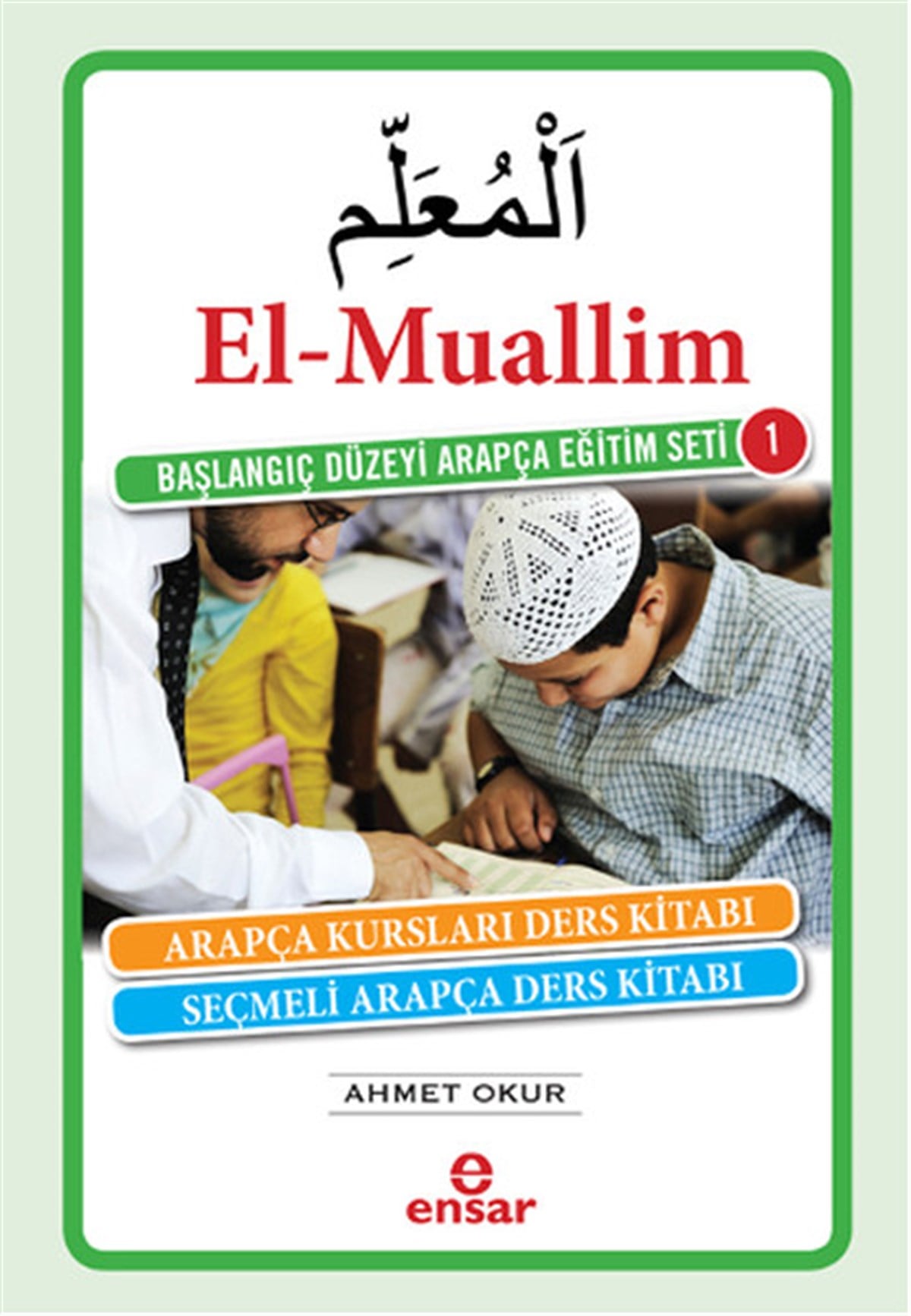 Ahmet OkurIslam ve Din BilimleriEl-Muallim