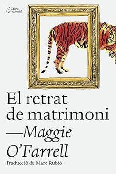 Maggie O'FarrellSpanishEl Retrat De Matrimoni
