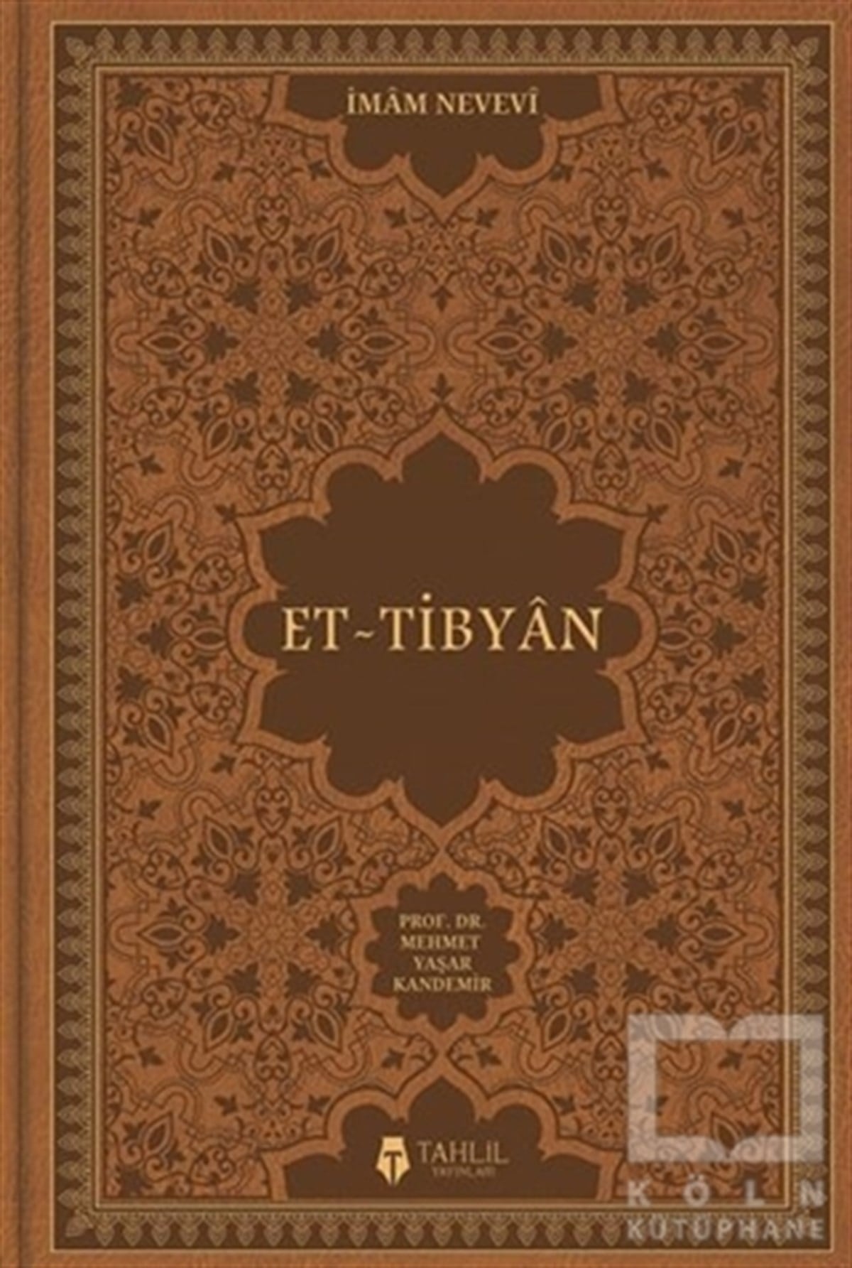 İmam NeveviKuran-ı Kerim ve Kuran-ı Kerim Üzerine KitaplarEl-Tibyan