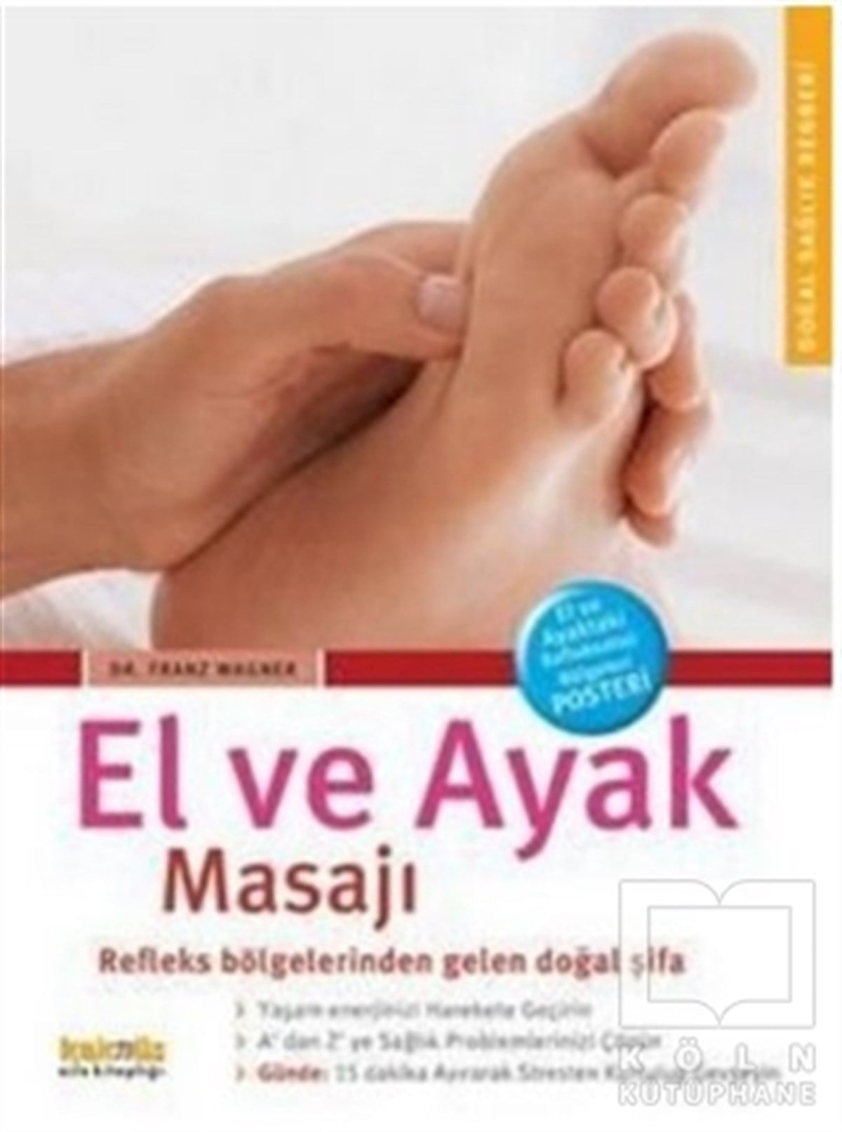 Franz WagnerSağlık İletişimiEl ve Ayak Masajı
