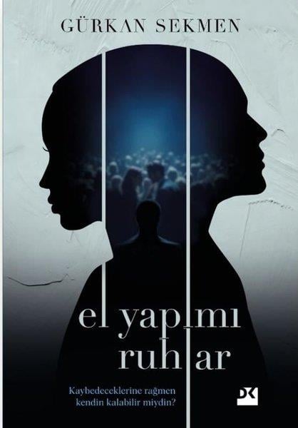 Gürkan SekmenTürk RomaniEl Yapımı Ruhlar