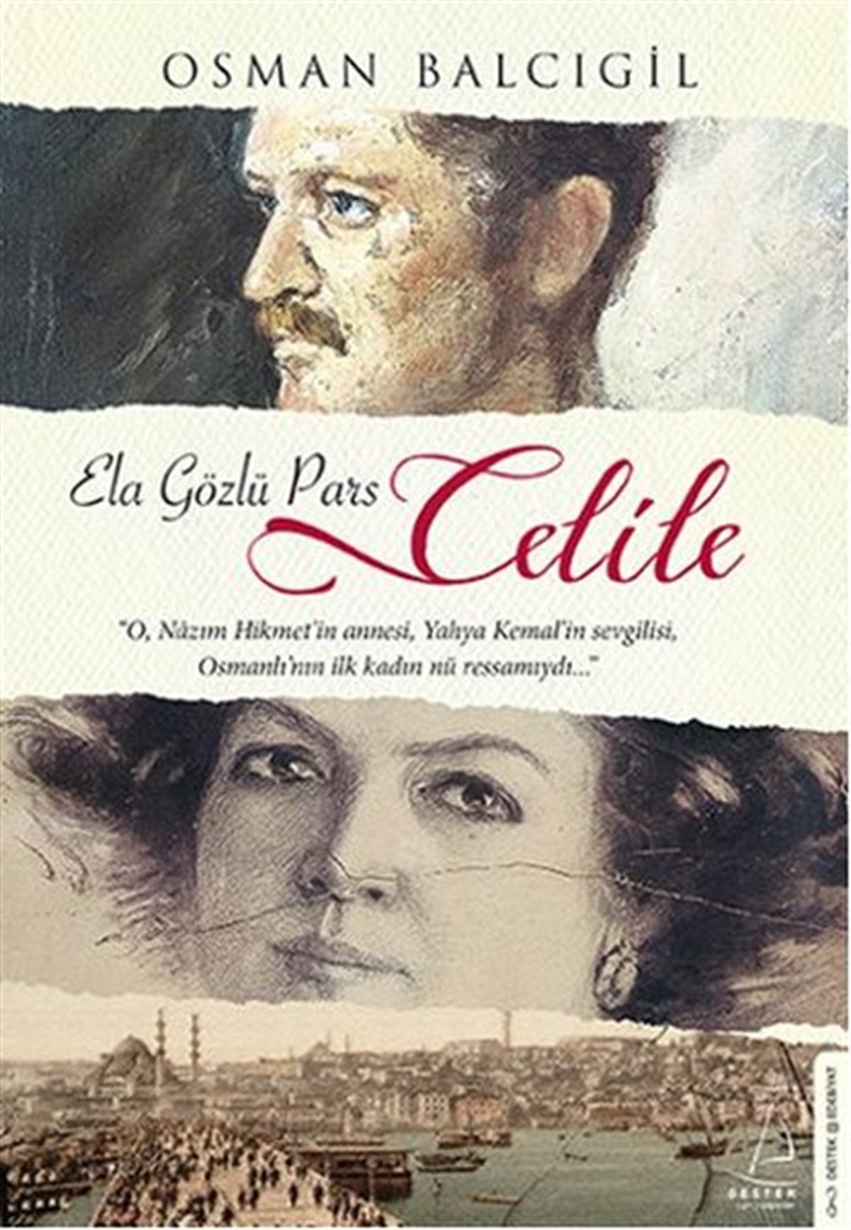 Osman BalcıgilTürkiye RomanEla Gözlü Pars Celile