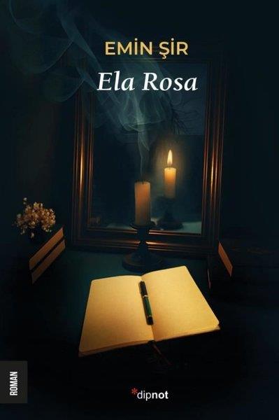Emin ŞirTürk RomaniEla Rosa