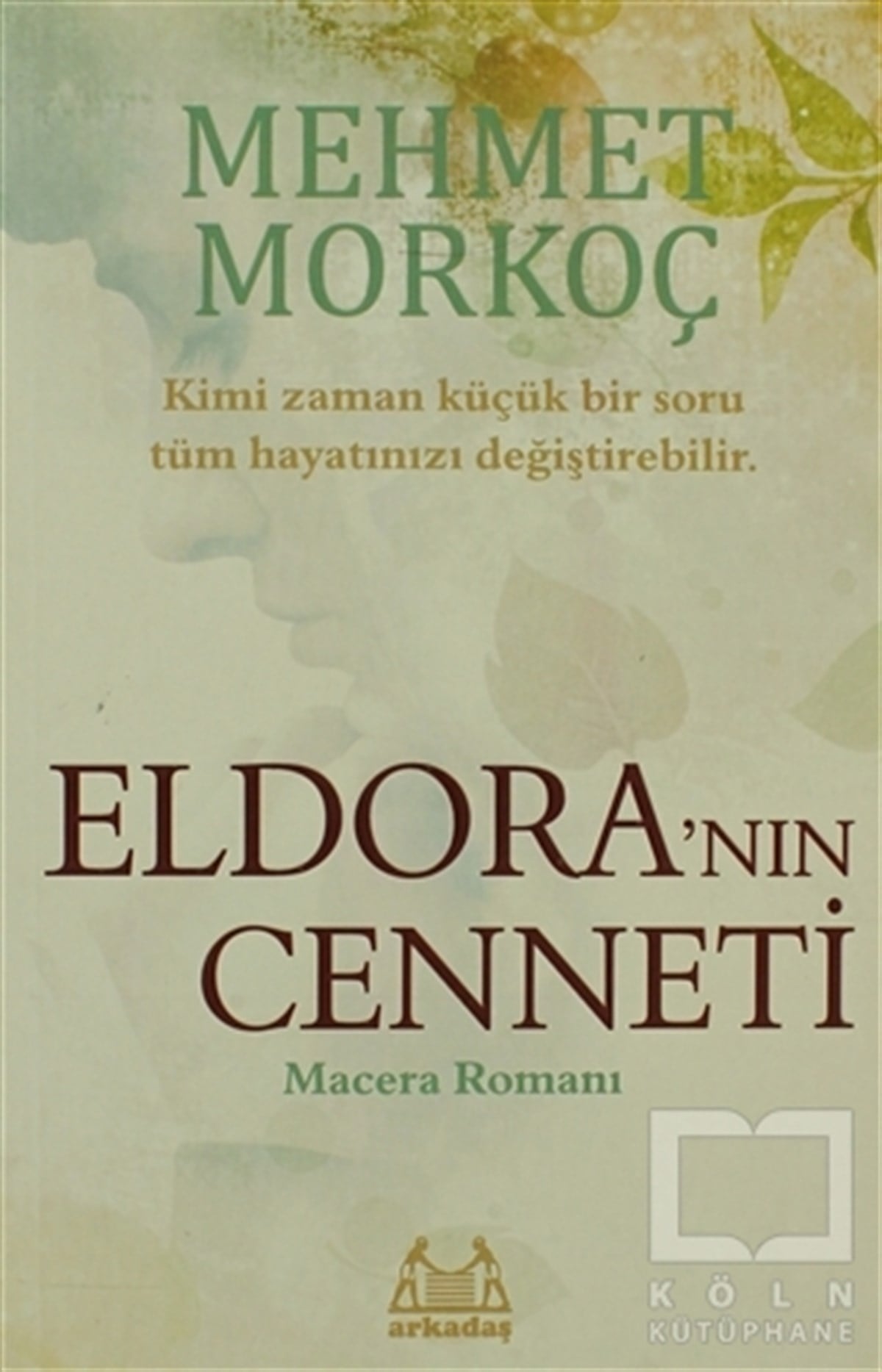 Mehmet MorkoçAksiyon - MaceraEldora’nın Cenneti