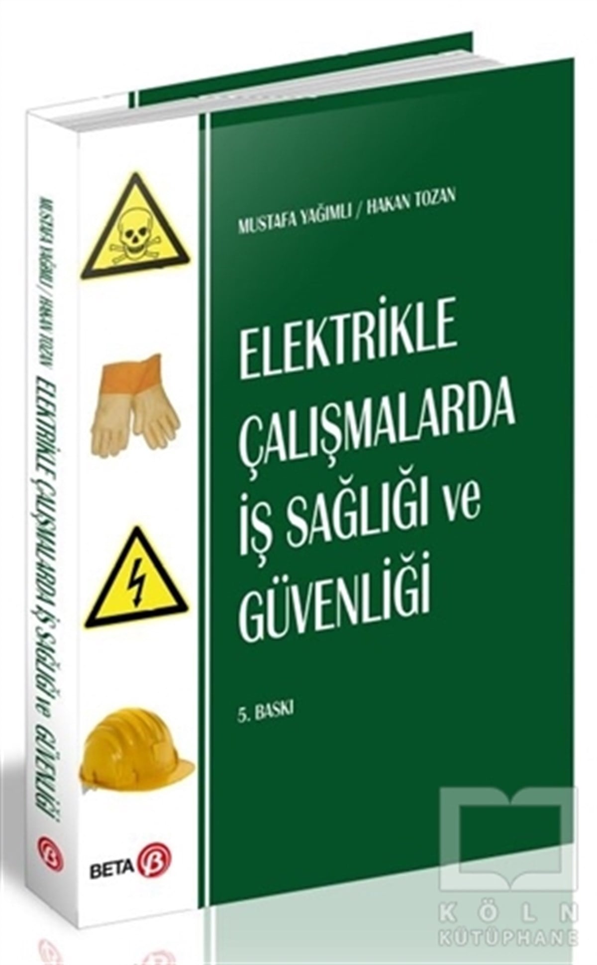 Mustafa YağımlıDiğerElektrikle Çalışmalarda İş Sağlığı ve Güvenliği