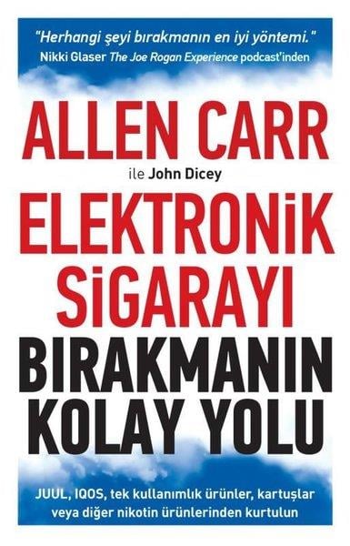 Allen CarrUyusturucu ve AlkolizmElektronik Sigarayı Bırakmanın Kolay Yolu