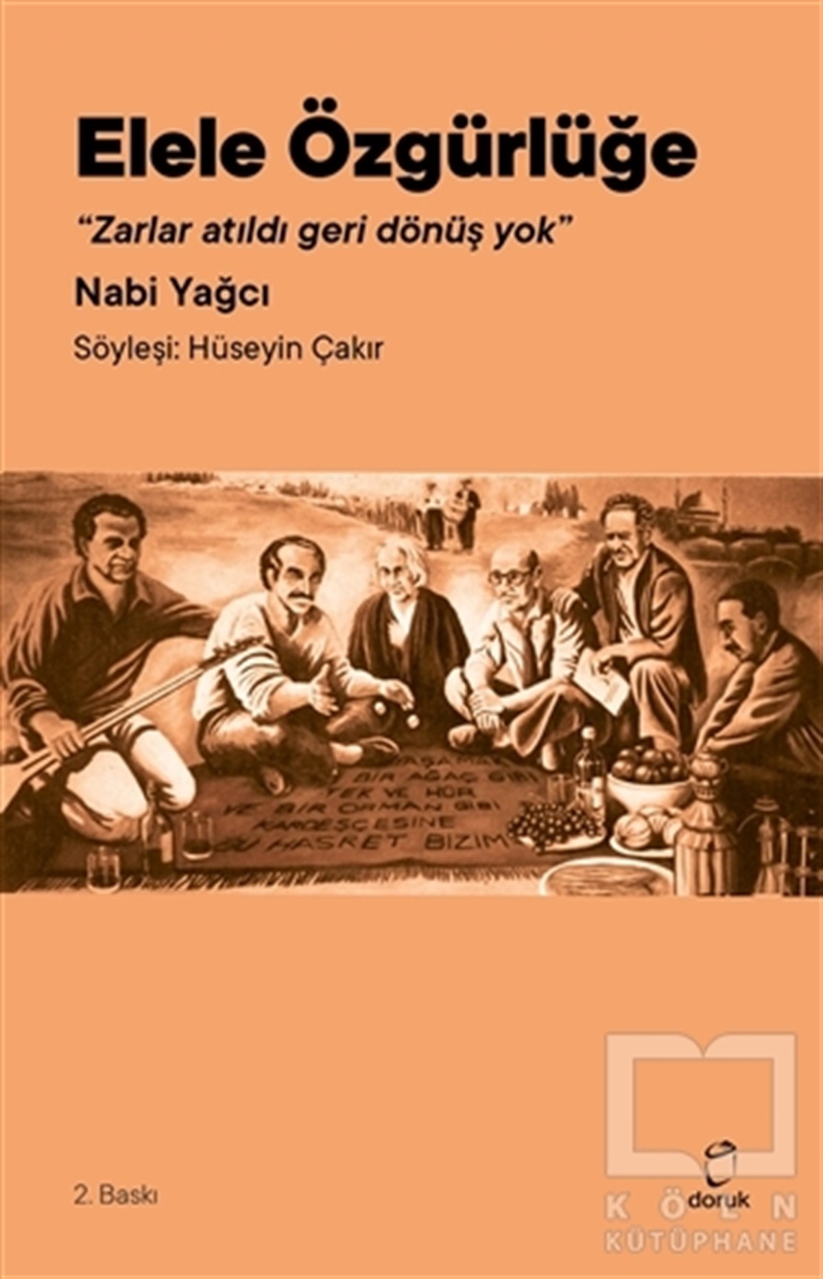 Nabi YağcıDiğerElele Özgürlüğe