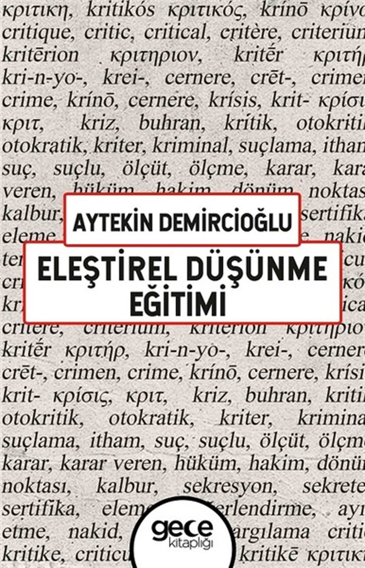 Aytekin DemircioğluEğitimEleştirel Düşünme Eğitimi