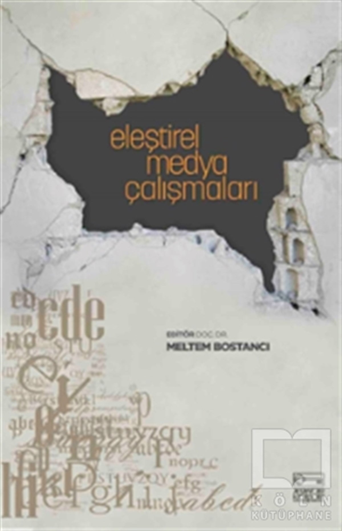 Meltem Bostancıİletişim - MedyaEleştirel Medya Çalışmaları