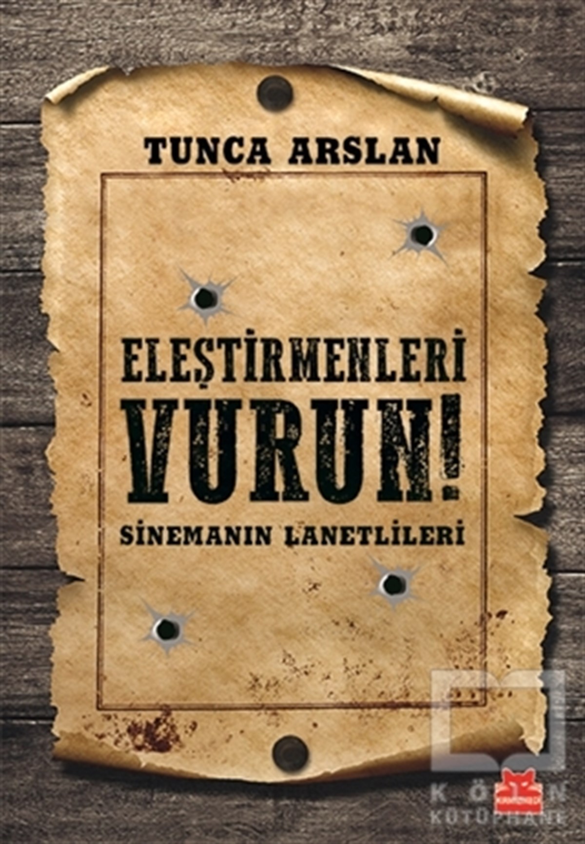 Tunca ArslanFotoğraf, Sinema, TiyatroEleştirmenleri Vurun