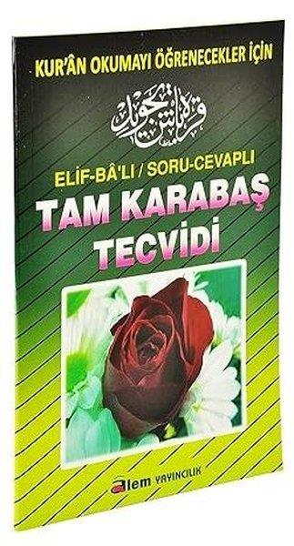 Alaeddin-i Karabaş-ı Veliİslami KitaplarElif-Ba'lı - Soru-Cevaplı Tam Karabaş Tecvidi (Büyük Boy)