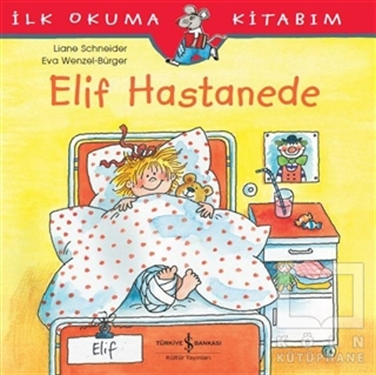 Liane SchneiderHikayelerElif Hastanede