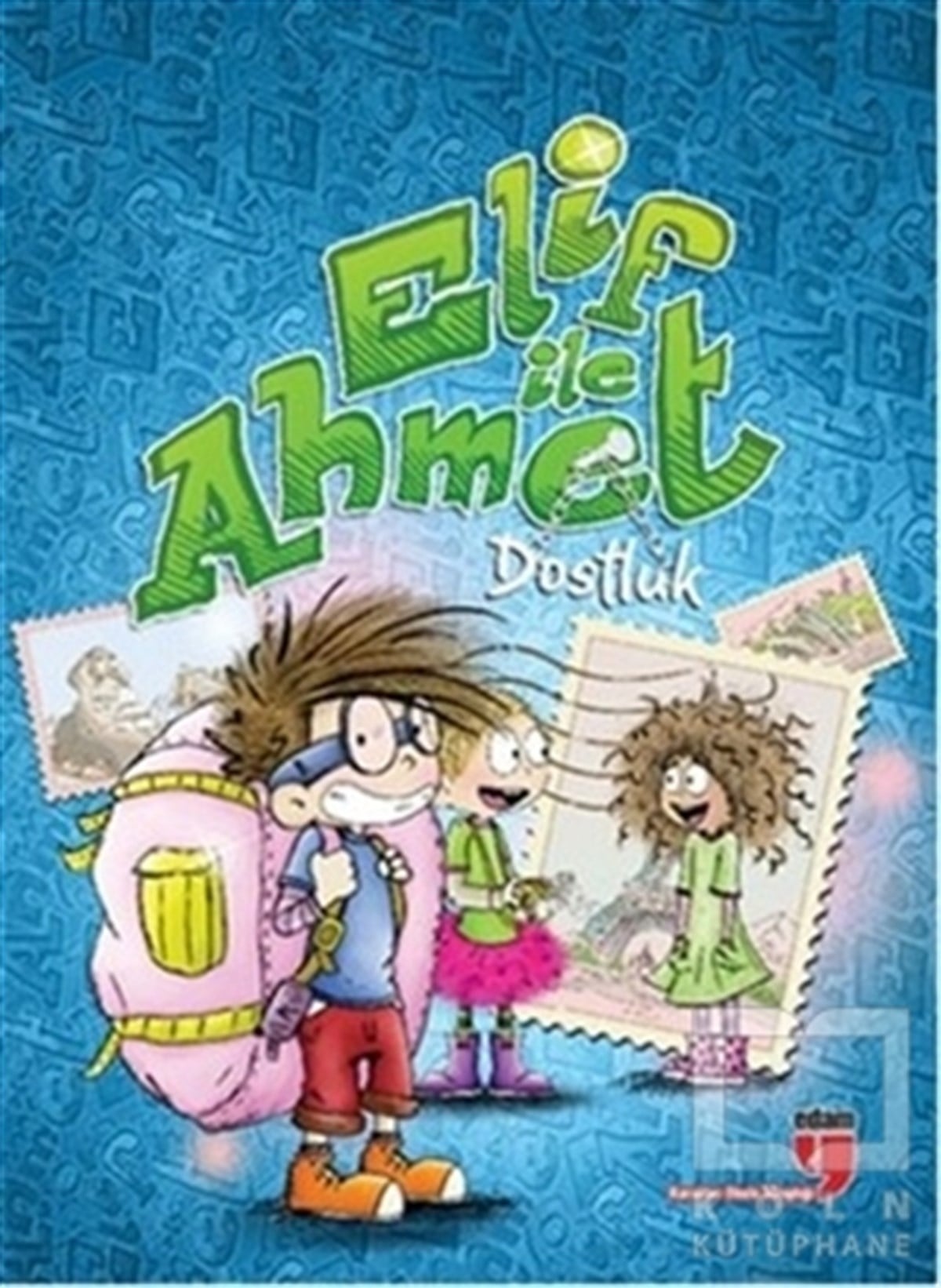 Elif AkardaşReferans KitaplarElif ile Ahmet - Dostluk