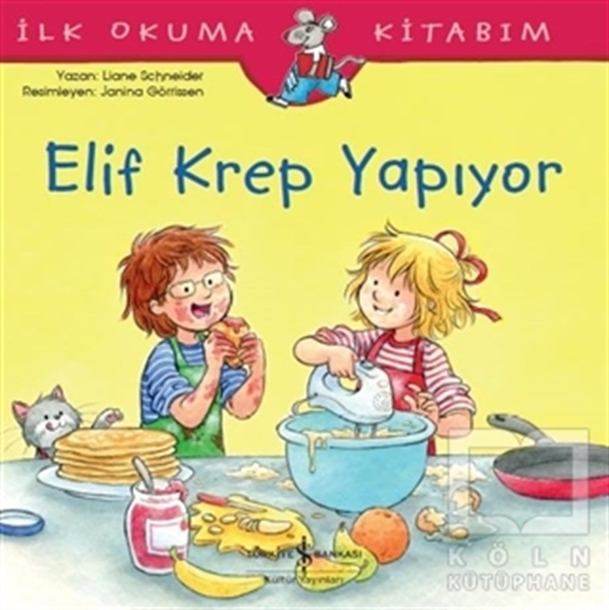 Liane SchneiderOkul Öncesi Resimli KitaplarElif Krep Yapıyor