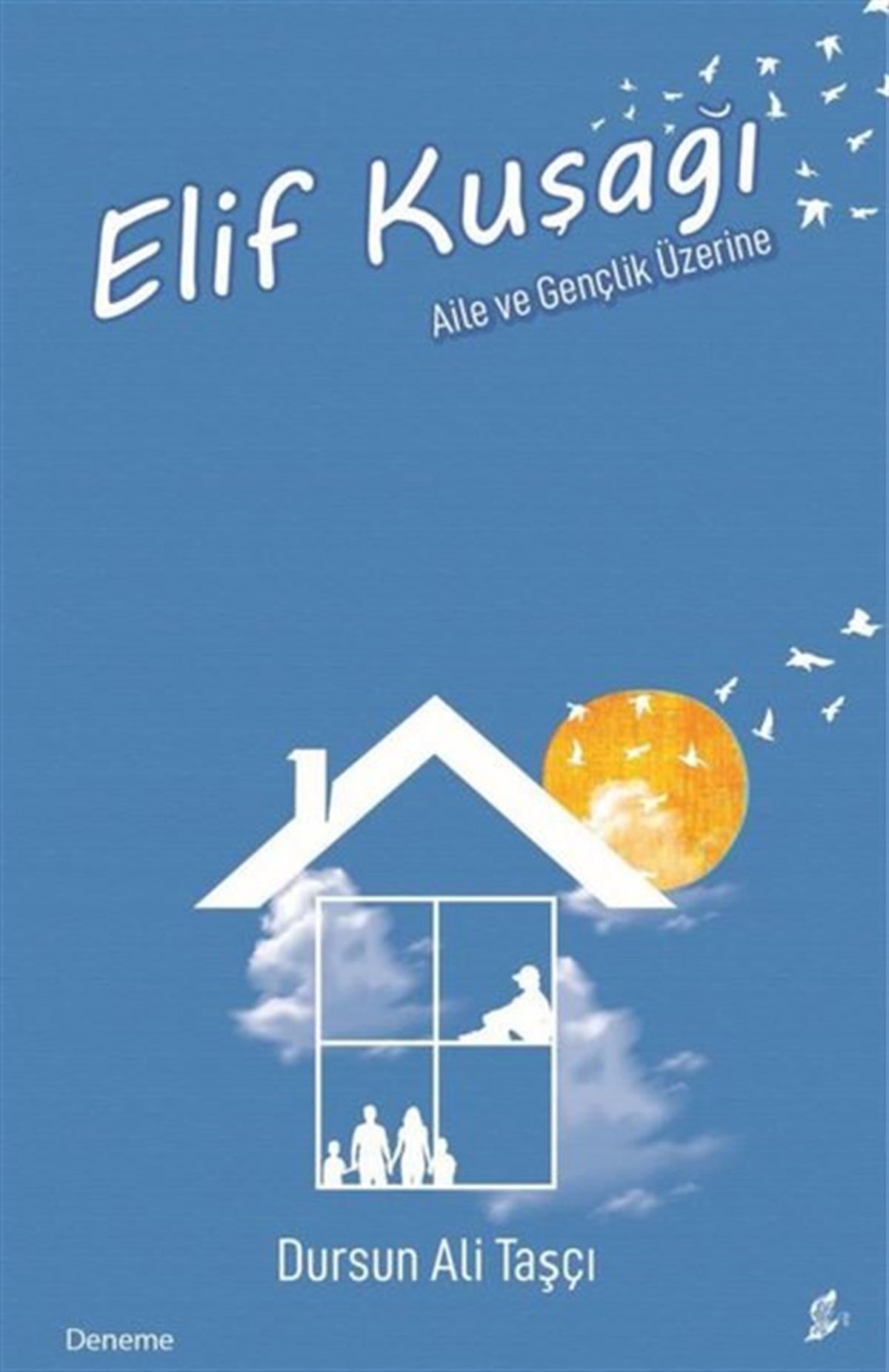Dursun Ali TaşçıDeneme KitaplarıElif Kuşağı