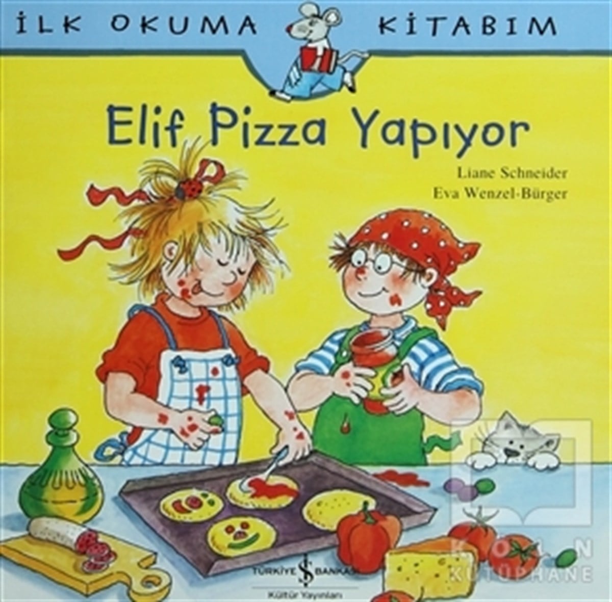 Liane SchneiderHikayelerElif Pizza Yapıyor
