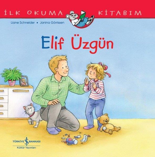 Liane SchneiderEgitim Etkinlik KitaplariElif Üzgün - İlk Okuma Kitabım