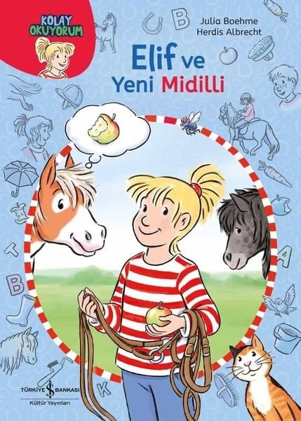 Julia BoehmeÇocuk Masal KitaplarıElif ve Yeni Midilli - Kolay Okuyorum