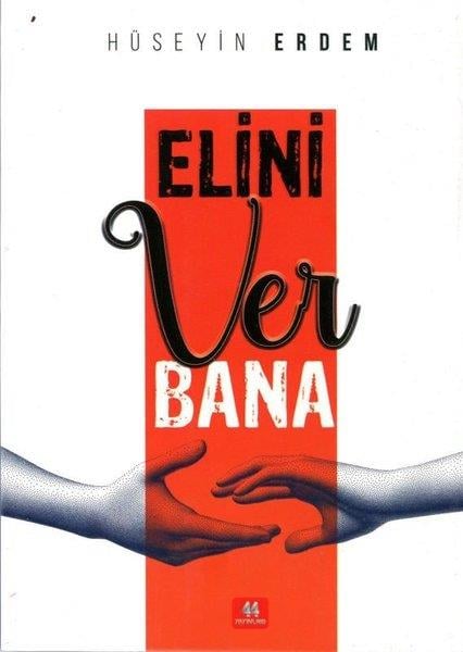 Hüseyin ErdemTürkiye RomanElini Ver Bana