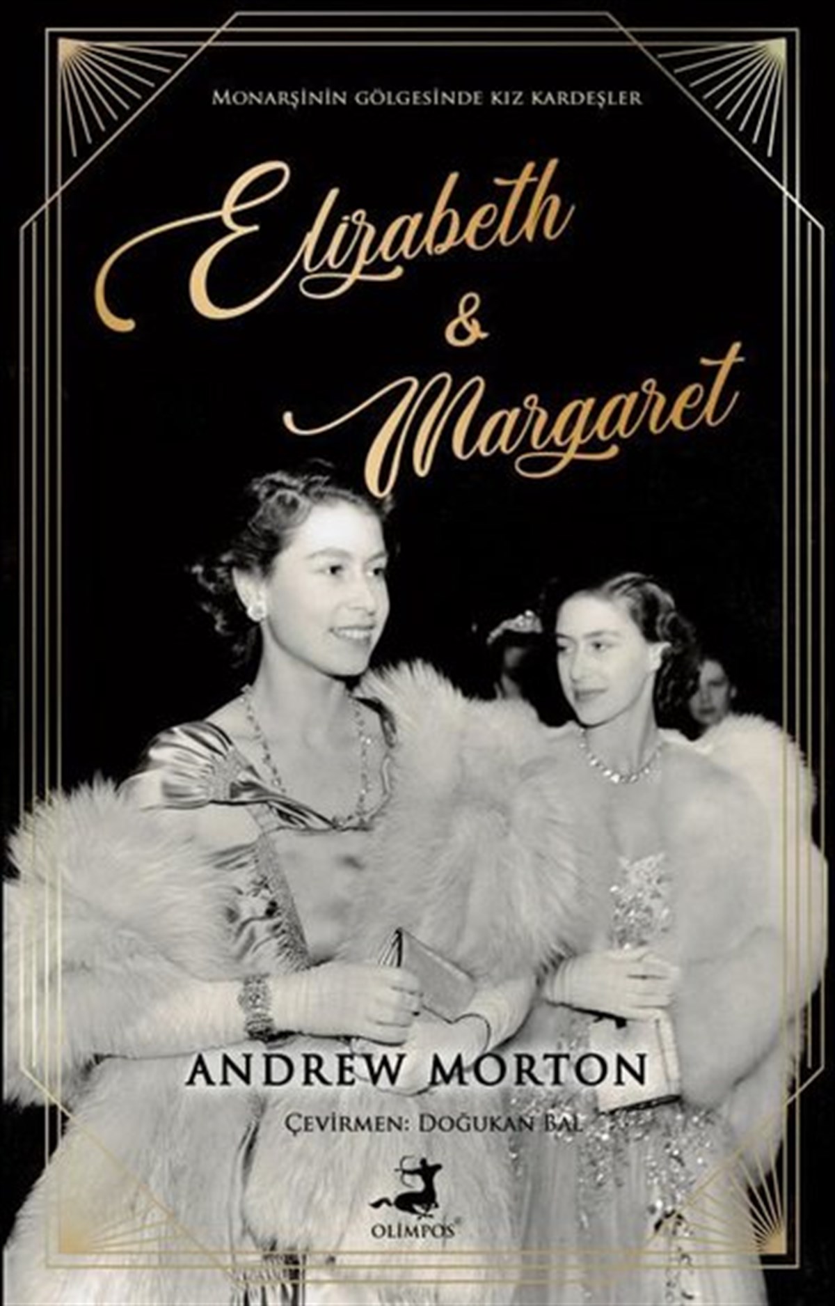 Andrew MortonTarihi Biyografi ve Otobiyografi KitaplarıElizabeth and Margaret